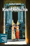 LONELY PLANET Reiseführer Kambodscha: Eigene Wege gehen und Einzigartiges...