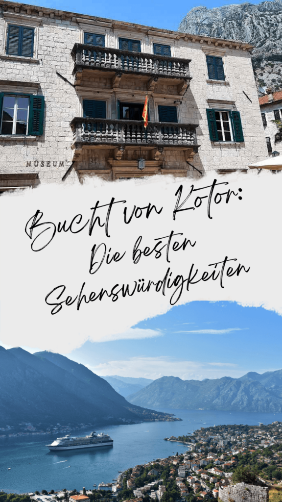 bucht kotor altstadt sehenswürdigkeiten link